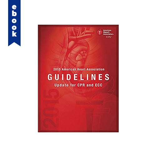 AHA 2015 Guidelines Update for CPR & ECC eBook