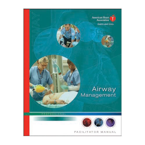 AHA Airway Management Facilitator Manual